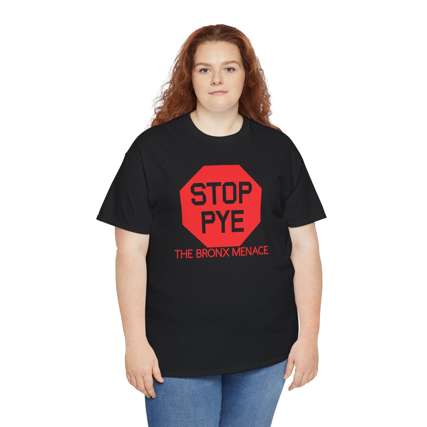 Stop Pye The Bronx Menace Unisex Heavy Cotton Tee