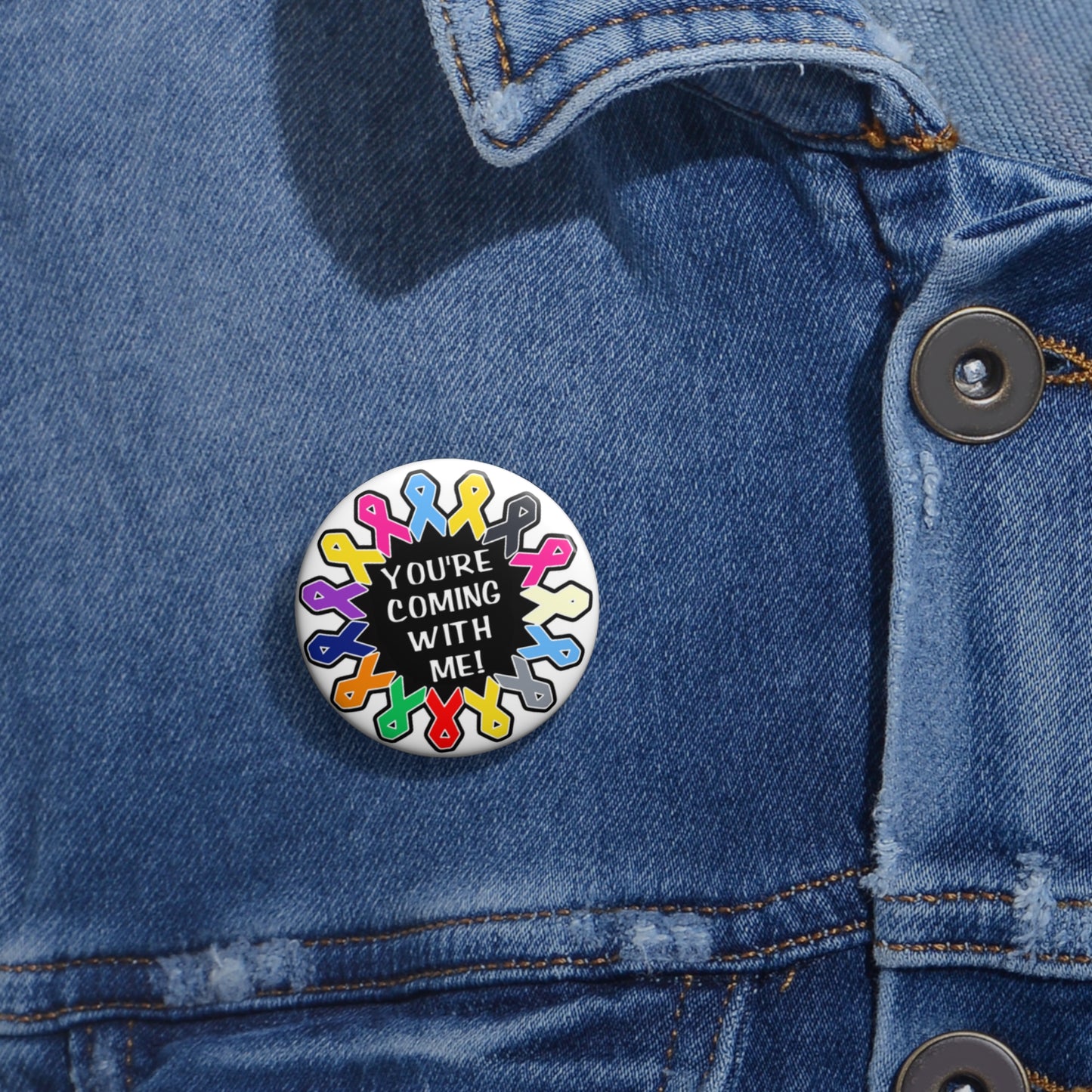 You're Coming With Me Pin