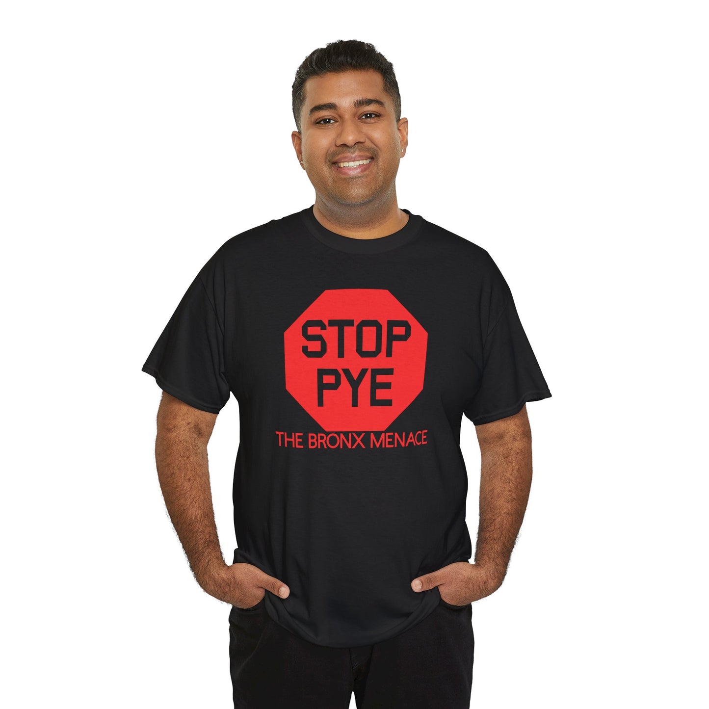 Stop Pye The Bronx Menace Unisex Heavy Cotton Tee