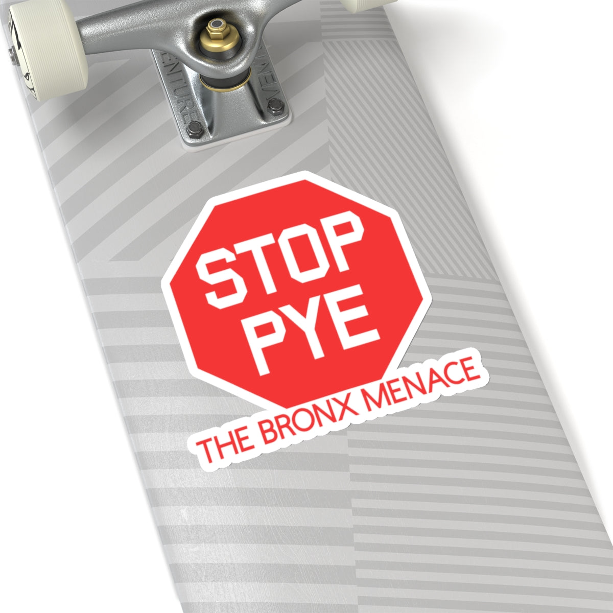Stop Pye The Bronx Menace Kiss-Cut Stickers