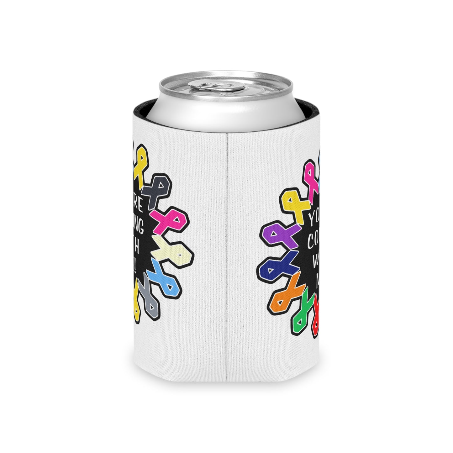 You're Coming With Me! Can Cooler