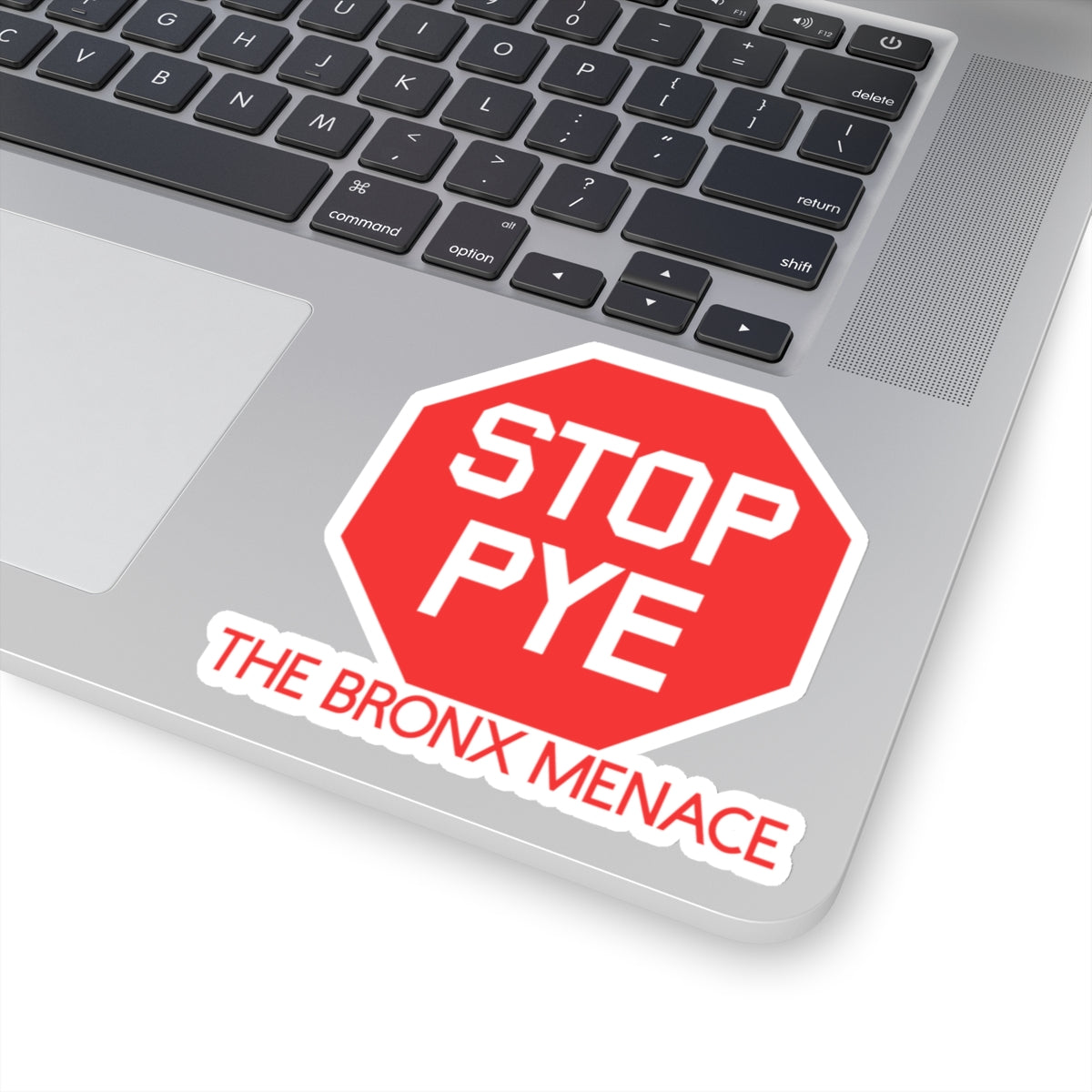 Stop Pye The Bronx Menace Kiss-Cut Stickers