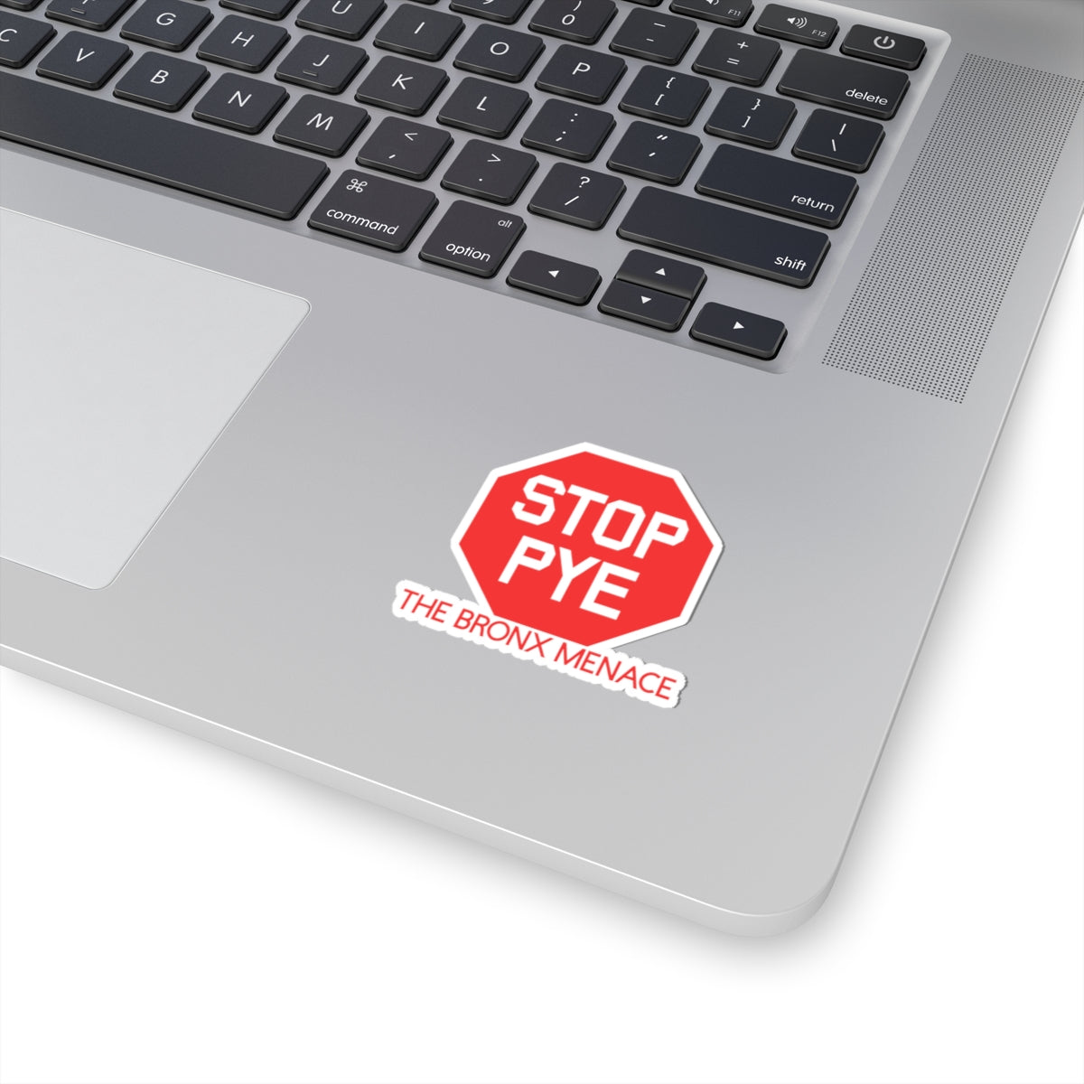 Stop Pye The Bronx Menace Kiss-Cut Stickers